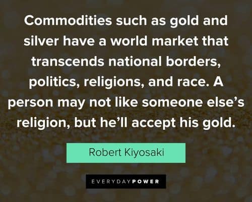 Meaningful gold quotes