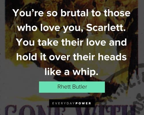 Motivational Gone With The Wind quotes