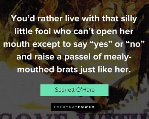 Gone With The Wind quotes to motivate you