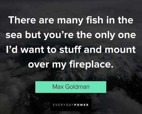 Grumpier Old Men quotes from Max Goldman
