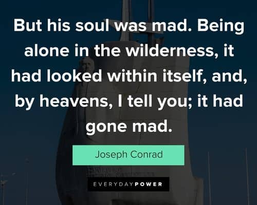 Heart of Darkness Quotes to motivate you