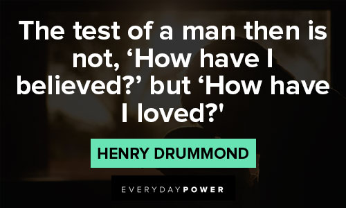 Henry Drummond Quotes on Life