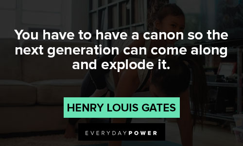 Henry Louis Gates Jr quotes on generation