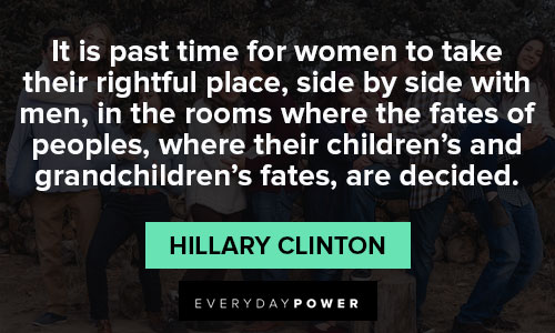 Hillary Clinton quotes to inspire you