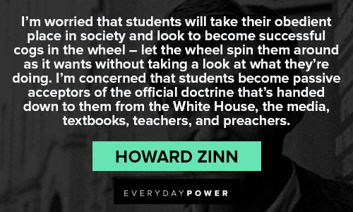 Howard Zinn quotes about America and our society