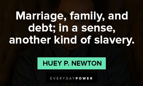 Huey P. Newton quotes about marriage