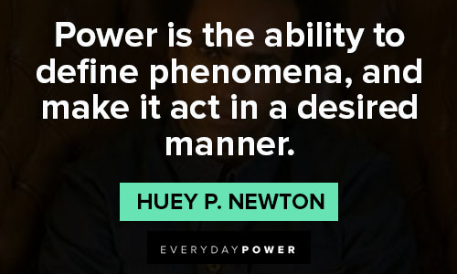 Huey P. Newton quotes about manner