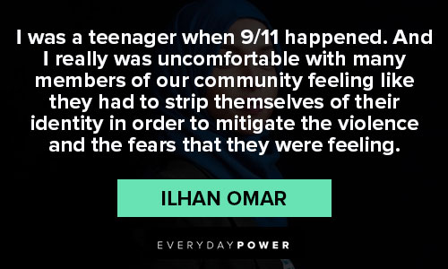 Appreciation Ilhan Omar quotes