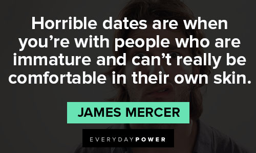 immature quotes on horrible dates