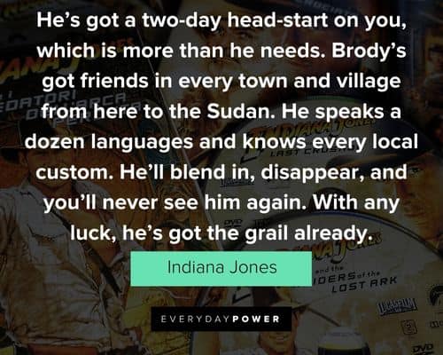 Indiana Jones and the Last Crusade quotes
