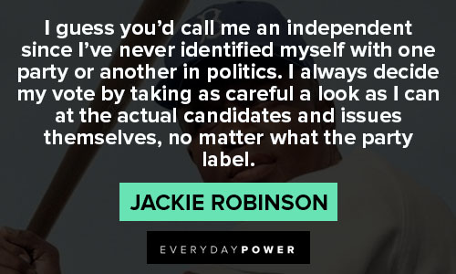 jackie robinson quotes that independent