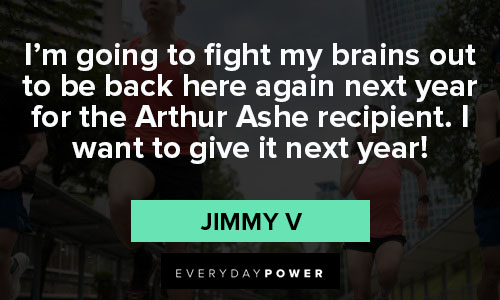 Wise Jimmy V quotes