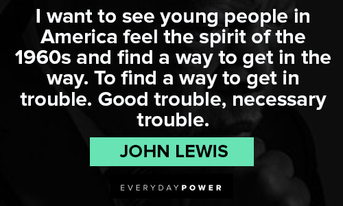 More John Lewis Quotes