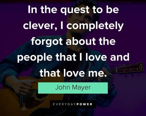 Wise and inspirational John Mayer quotes
