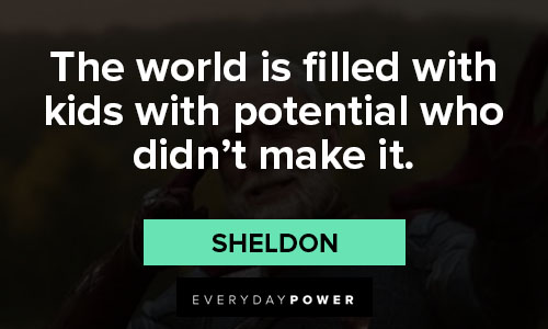 Jupiter’s Legacy quotes on the world is filled with kids with potential who didn’t make it