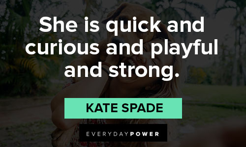 Kate Spade quotes that will motivate you to follow your own dreams