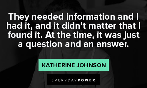 Katherine Johnson quotes on information