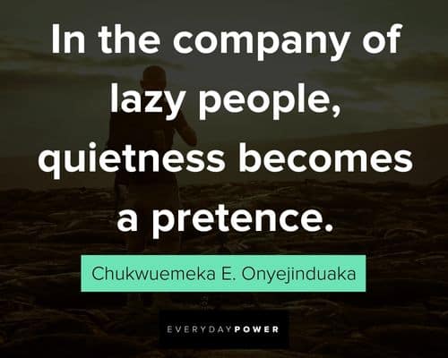 Inspiring quotes for lazy people
