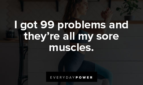 leg day quotes about muscles