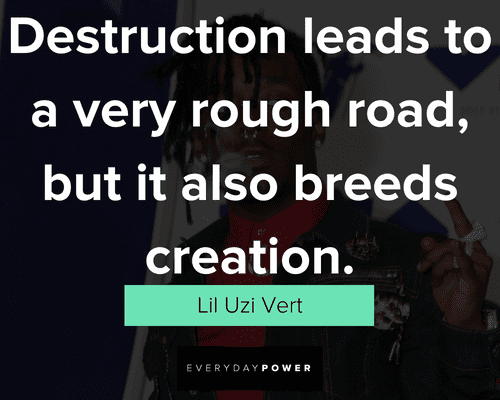 Cool Lil Uzi Vert quotes