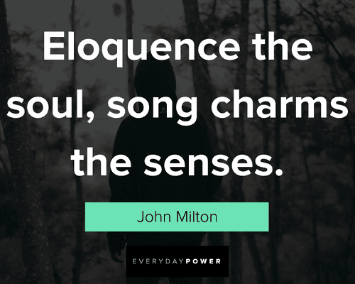 lost soul quotes about Eloquence the soul, song charms the senses