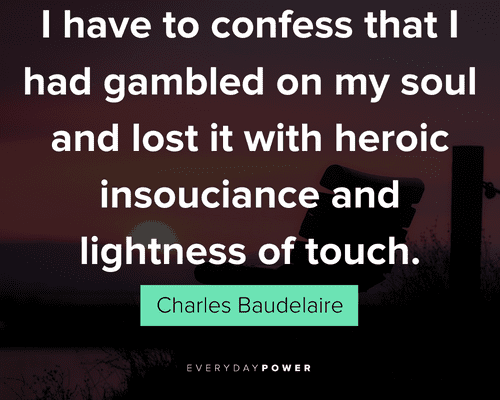 lost soul quotes to confess that I had gambled on my soul and lost