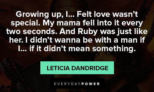 Lovecraft Country quotes from Letitia Dandridge