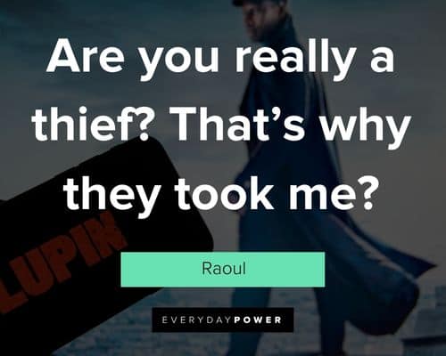 Lupin quotes by Raoul