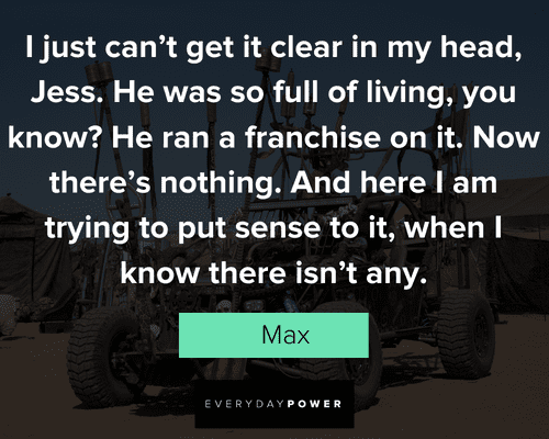 relatable Mad Max quotes