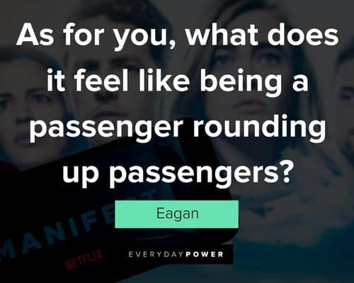 Manifest quotes by Eagan