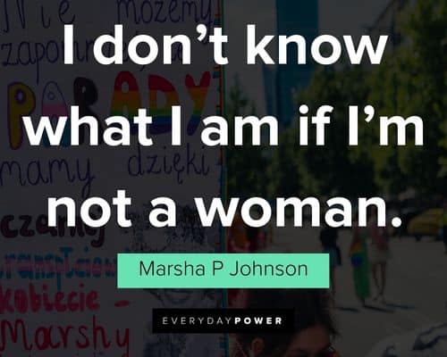 Marsha P Johnson quotes on activism