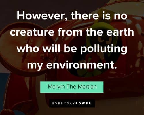 Funny Marvin The Martian quotes