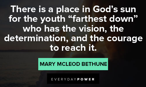Other Mary McLeod Bethune quotes