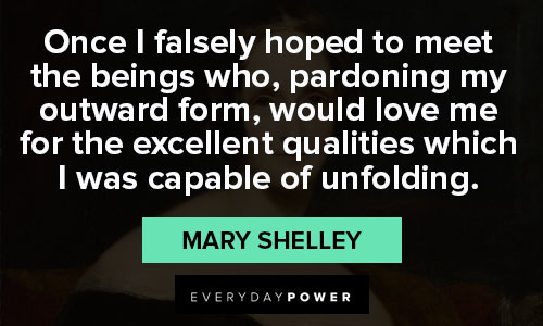 Random Mary Shelley quotes