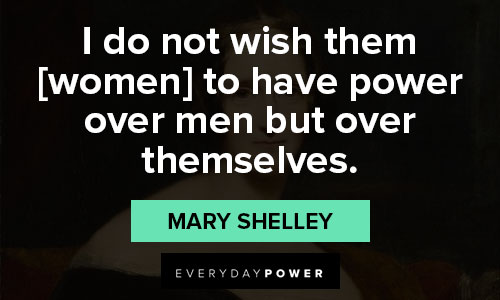 Meaningful Mary Shelley quotes