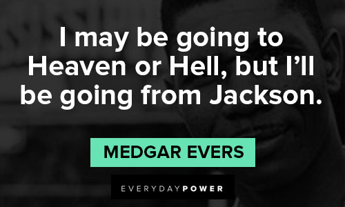 Medgar Evers quotes in heaven
