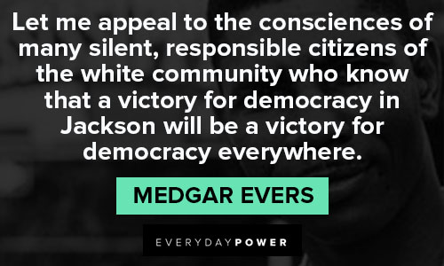 Medgar Evers quotes Wise and Inspirational