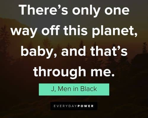 Amazing Men In Black quotes