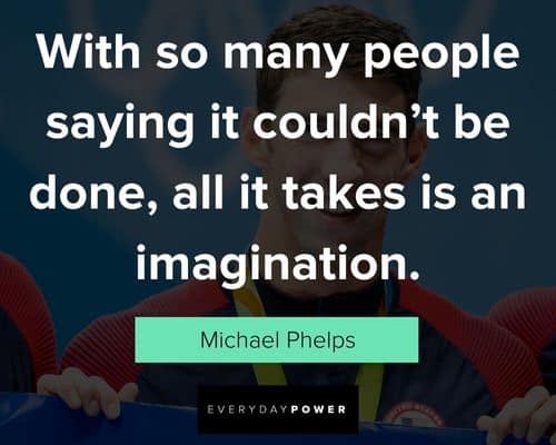 More Michael Phelps Quotes