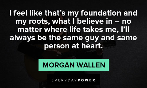 Wise morgan wallen quotes