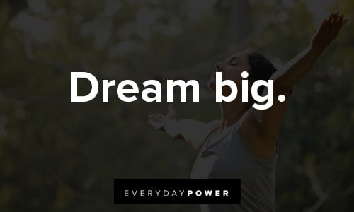 Motivational T-shirt quotes about dream big