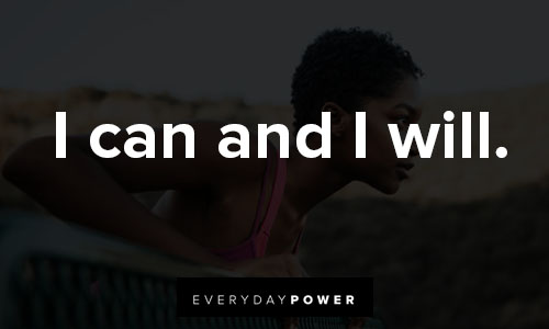 Motivational T-shirt quotes on i can and I will
