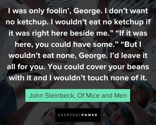 Meaningful Of Mice and Men quotes
