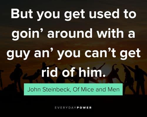Of Mice and Men quotes for Instagram