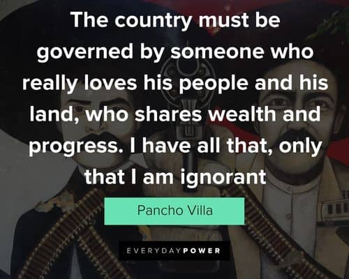 Motivational Pancho Villa quotes