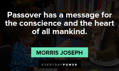 Passover quotes for the conscience