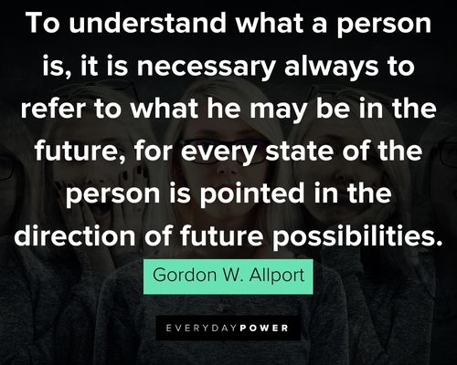 Personality quotes from psychologists of The Trait and Behaviorist’s Perspectives
