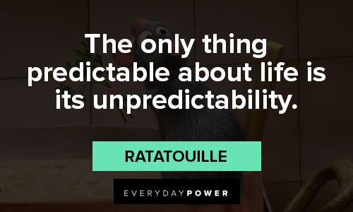 Positive affirmations about the only thing predictable about life is its unpredictability