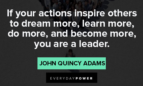 Quotes that Inspire Us and Teach Us about taking action