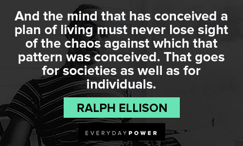 ralph ellison quotes for societies